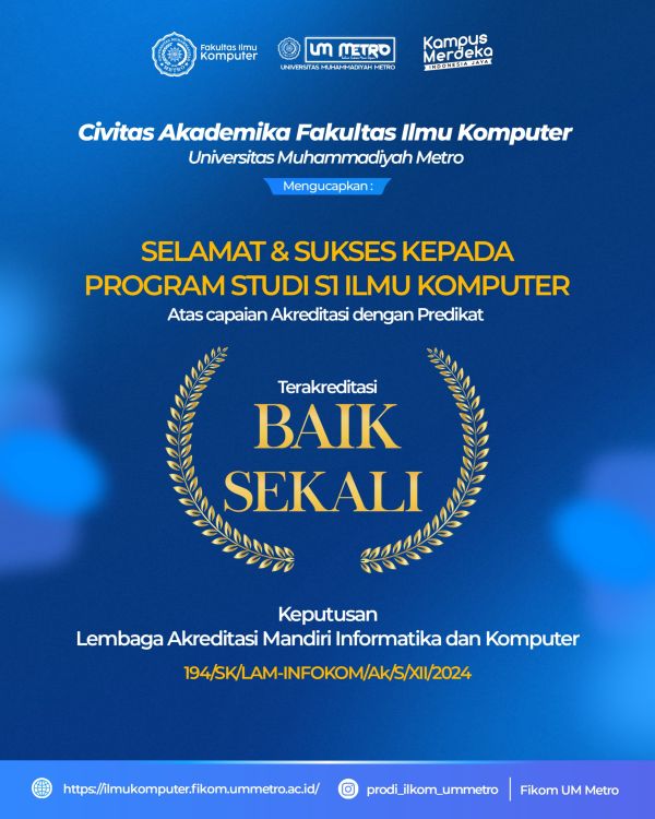 Prodi Ilmu Komputer FIKOM UM Metro Raih Akreditasi "Baik Sekali"